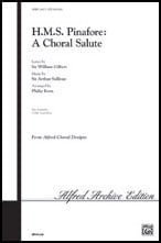 H.M.S. Pinafore: A Choral Salute SATB choral sheet music cover
